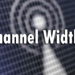 Atur Lebar Channel (Channel Width), Panduan Memahami dan Mengoptimalkan Jaringan Wi-Fi