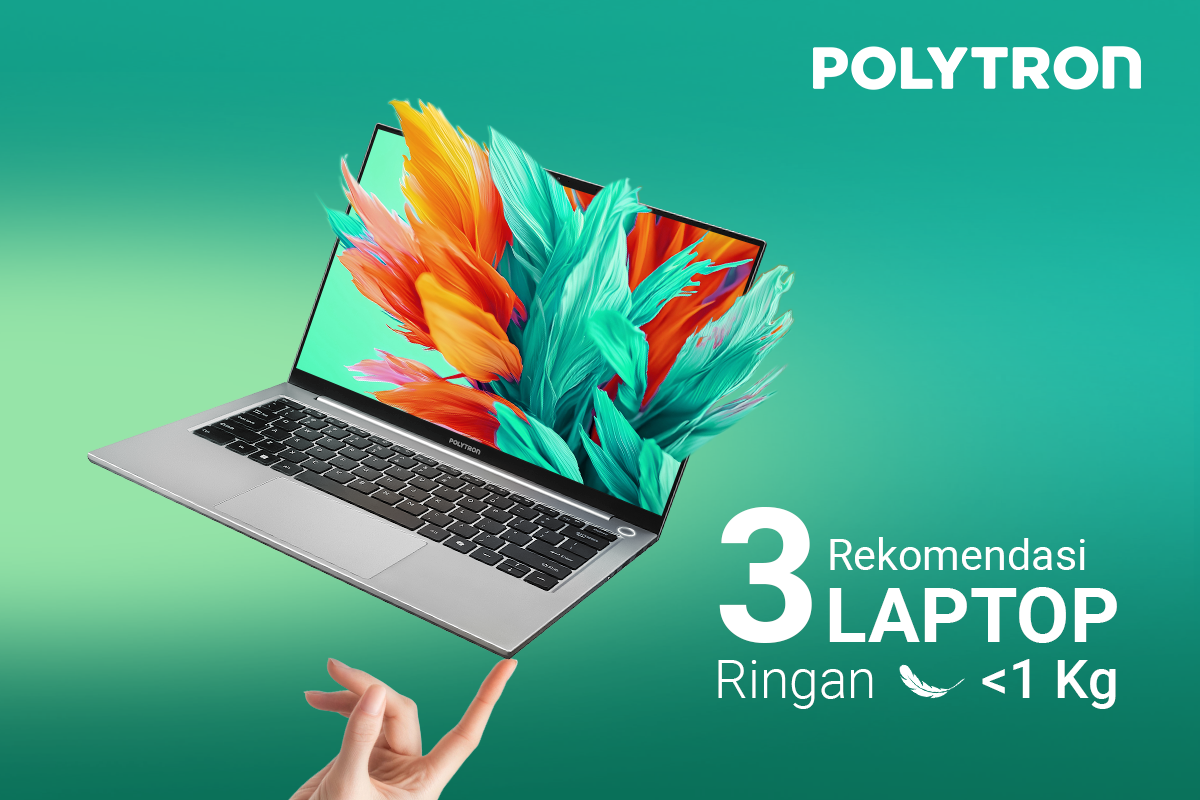 Laptop Polytron, Brand Lokal yang Mulai Serius Masuk Pasar Laptop Indonesia